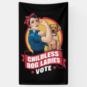 Kinderlose Katzen Frauen wählen Hund der Riveter H Banner