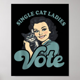 Kinderlose Katzen Frauen wählen Kamala Harris 2024 Poster