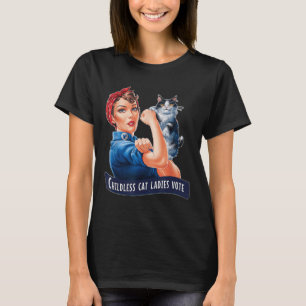 Kinderlose Katzen Frauen wählen Roise The Reveter T-Shirt