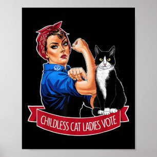 Kinderlose Katzen Frauen wählen Rosie The Riveter  Poster