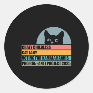 Kinderlose Katzen-Lady für Kamala Harris Runder Aufkleber