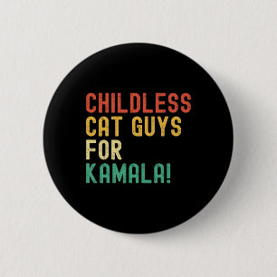 Kinderlose Katzen-Typen für Kamala Harris 2024 Vin Button