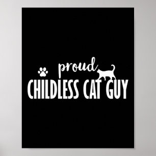 Kinderlose Katzen-Typen T-Shirts Poster