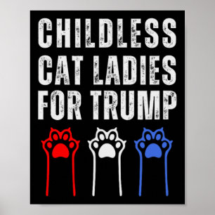 Kinderlose Katzenladies für Trump Republikanische  Poster