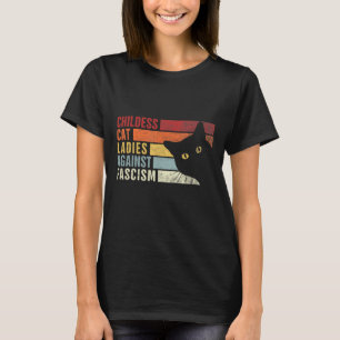 Kinderlose Katzenladies gegen den Faschismus Katze T-Shirt