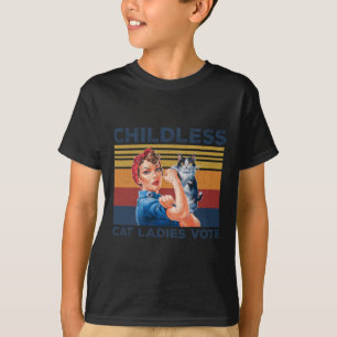 Kinderlose Katzenladies stimmen für Roise The Reve T-Shirt