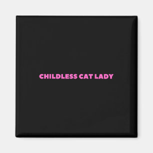 Kinderlose Katzenlady 2024 Millennial Magnet