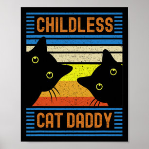 Kinderloser Cat Daddy 2024 für Präsident Cat Vater Poster