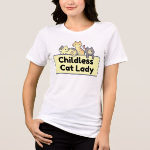 Kinderloser Cat Lady T - Shirt