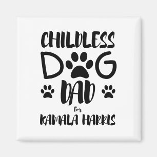 Kinderloser Vater für Kamala Harris 2024 Witzhund Magnet