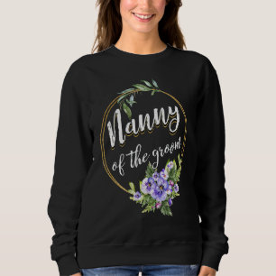 Kindermädchen der Groom Wedding Bachelor Party Nan Sweatshirt