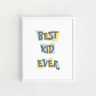 Kinderposter mit einem Zitat "Das beste Kind aller Poster