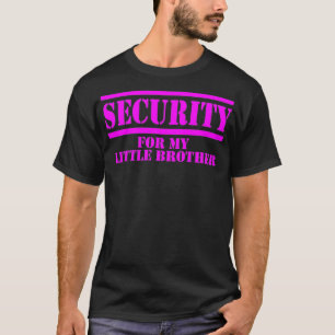 Kindersicherheit für meinen kleinen Bruder T-Shirt