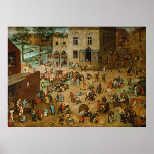 Kinderspiele von Pieter Bruegel the Elder Poster