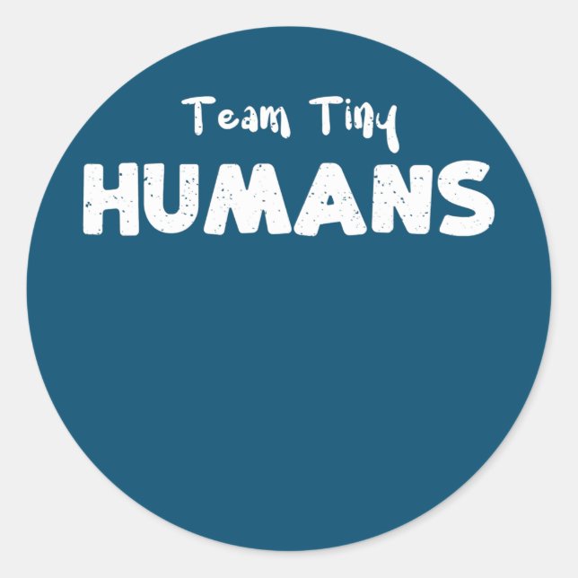 Kinderteam Tiny Humans Krankenpflege Redewendungen Runder Aufkleber (Vorderseite)