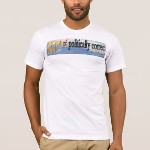 Kindheit Vs Politisch Korrekte T-Shirt