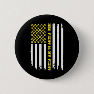 KINDHOBILKREBS AMERIKANISCHE FLAGE Ihr Kampf ist m Button