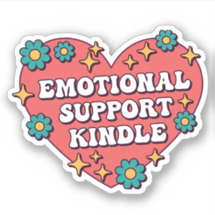 Kindle-Aufkleber für emotionale Unterstützung Aufkleber