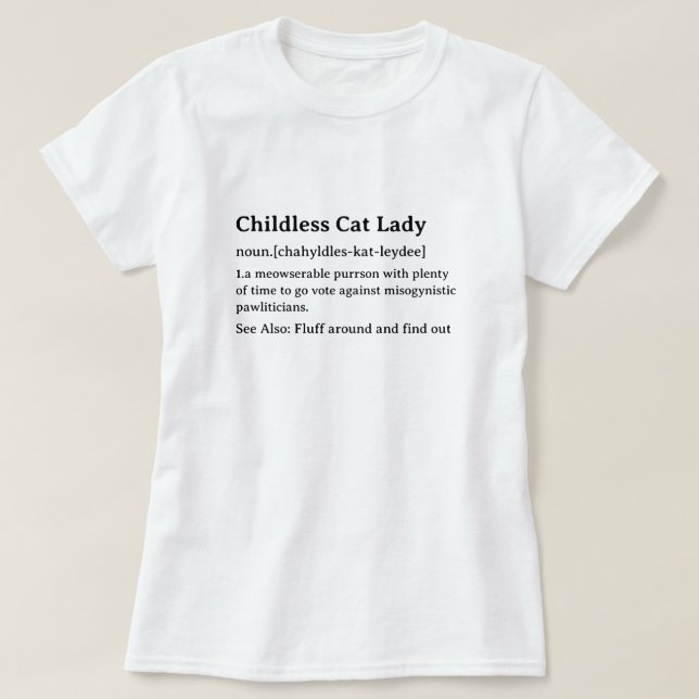 Kindloses Cat Lady Wörterbuch T-Shirt (Design vorne)