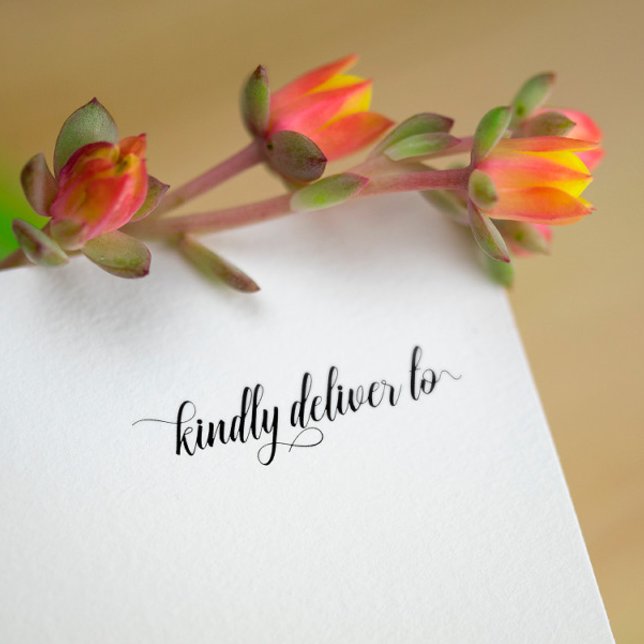 Kindly Deliver to - script Gummistempel (Von Creator hochgeladen)