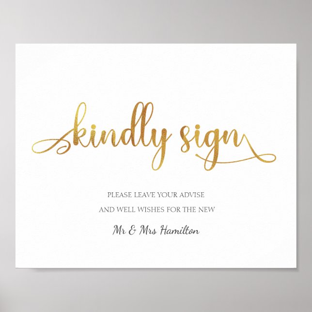 "Kindly sign" Gold weiße Gästebuch Wedding Sign (Vorne)