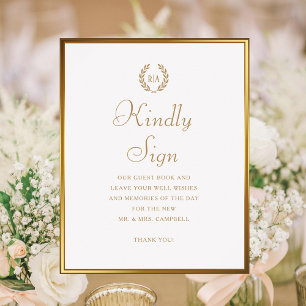 Kindly Sign Monogram Wedding Guest Book Gold White Poster