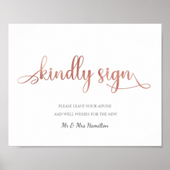 "Kindly sign" Rose Gold Gästebuch Wedding Sign (Vorne)