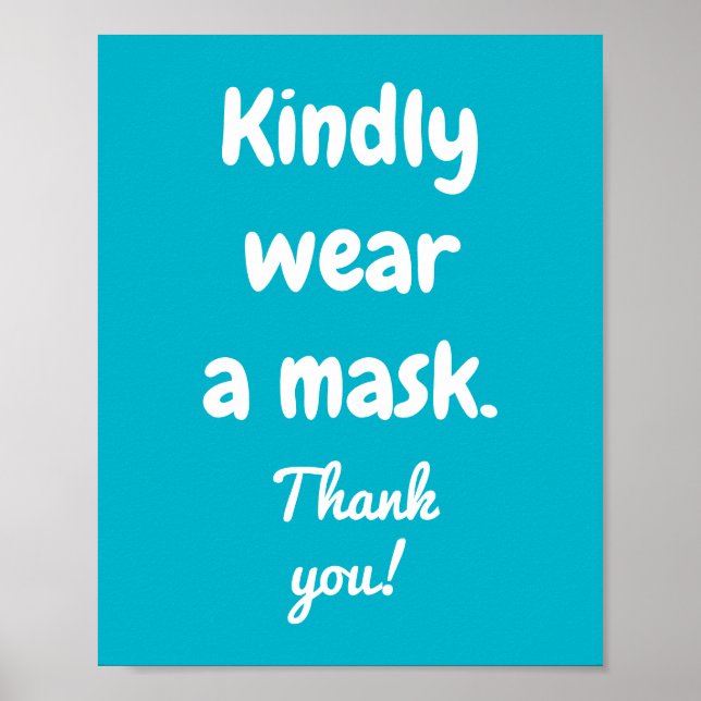 Kindly Tragen Sie ein Maskenposter Poster (Vorne)