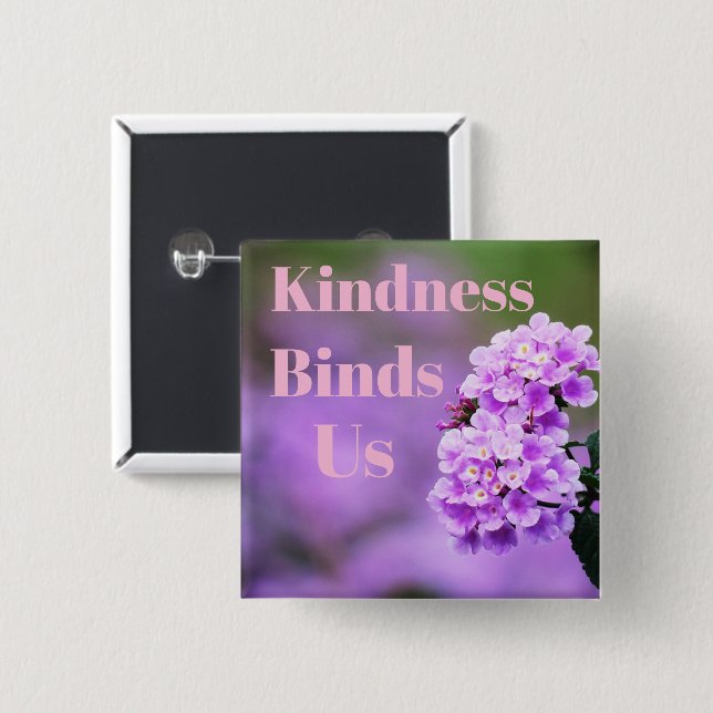Kindness bindet uns an Button (Vorne & Hinten)