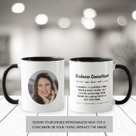 Kindness Consultant Custom Foto, Coworker Gift Tasse
