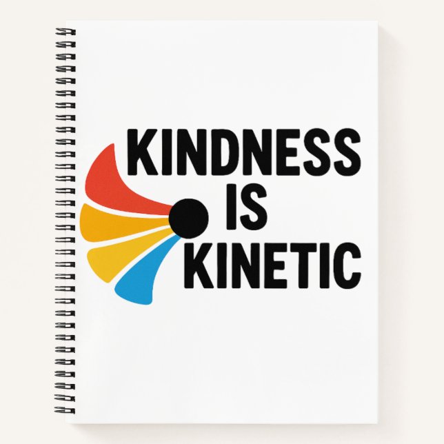 Kindness is Kinetic Notizbuch (Vorderseite)