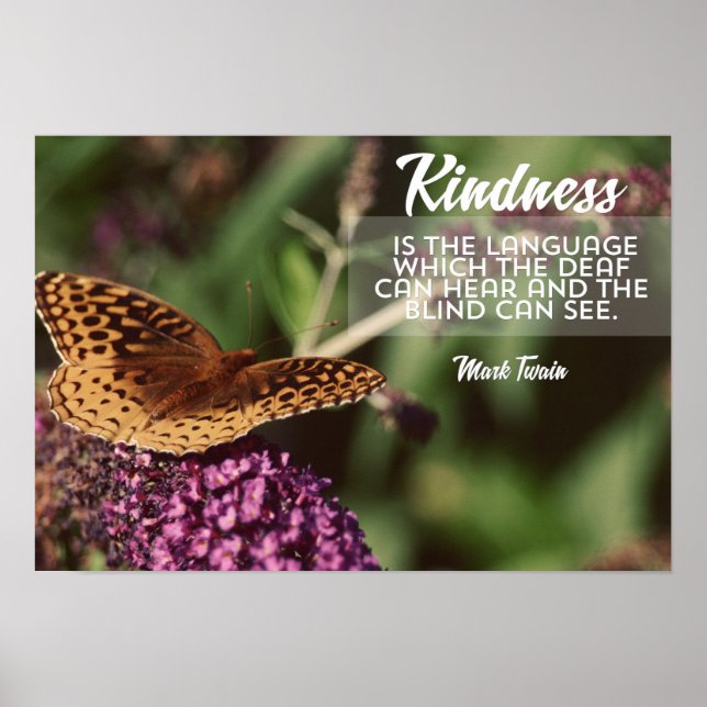 Kindness Is The Language Poster (Vorne)