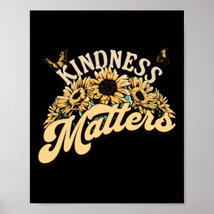 Kindness ist ein freundlicher Gegner von Kindness- Poster