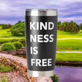 KINDNESS IST FREI Fett Typografie Thermal Tumbler Thermobecher