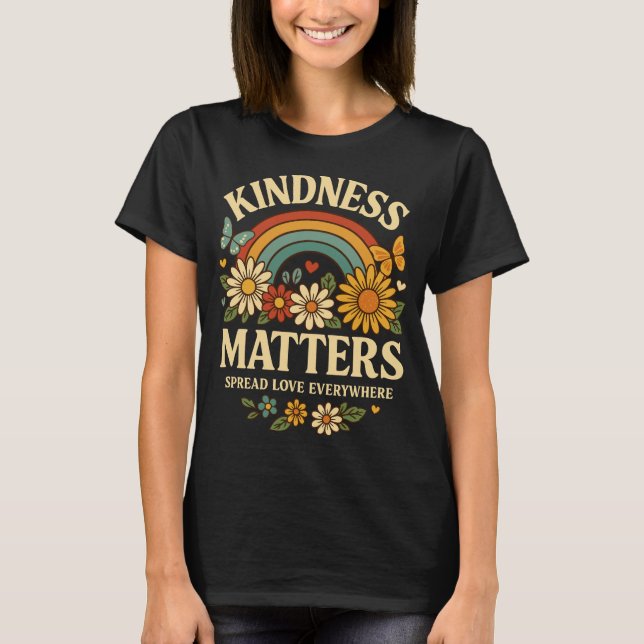 Kindness Materie Retro Rainbow Art T-Shirt (Vorderseite)