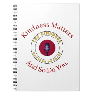 Kindness Matters And So Do You  Notizblock