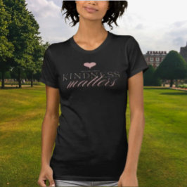 Kindness Matters T - Shirt - Soft Pink Heart