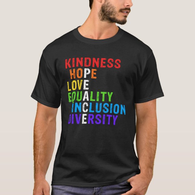 Kindness Peace Equality Inclusion Diversity Human  T-Shirt (Vorderseite)