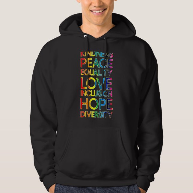 Kindness Peace Equality Liebe Inclusion Diversity  Hoodie (Vorderseite)