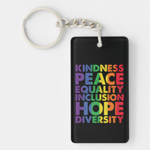 Kindness Peace Equality Liebe Inclusion Hope LGBT Schlüsselanhänger