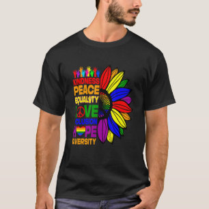 Kindness Peace Equality Liebe Inclusion Hope Lgbt  T-Shirt