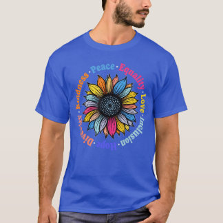 Kindness Peace Equality Love Hope Diversity Human  T-Shirt