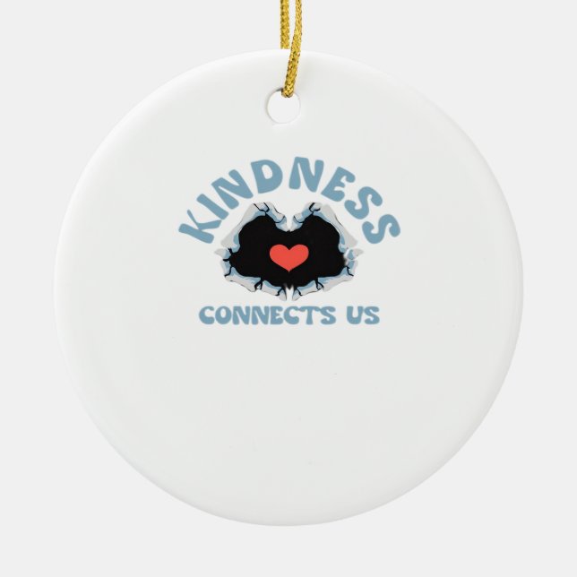 Kindness verbindet uns Classic Keramik Ornament (Vorne)