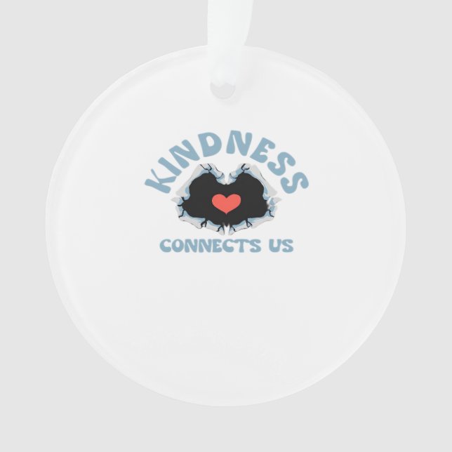 Kindness verbindet uns Classic Ornament (Vorderseite)
