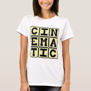 kinematisch, wie ein Film T-Shirt