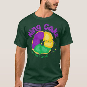 King Cake Kalories zählen Mardi Gras Meme Funn T-Shirt
