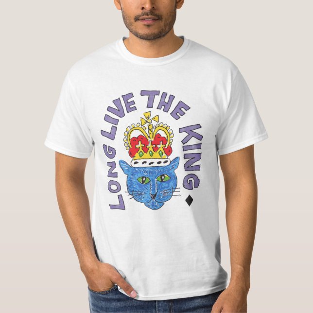 King cat Royal TShirt Long live the King T-Shirt (Vorderseite)