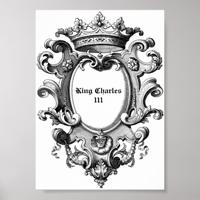 King Charles 111 Crown Royal Poster (Vorne)