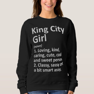 King City Girl oder Oregon Funny City Zuhause Root Sweatshirt