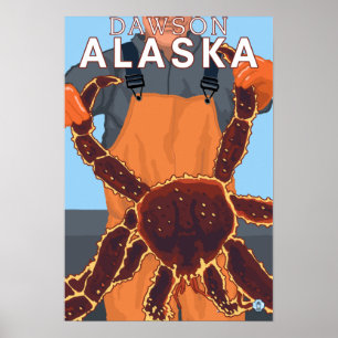 King Crab Fisherman - Dawson, Alaska Poster